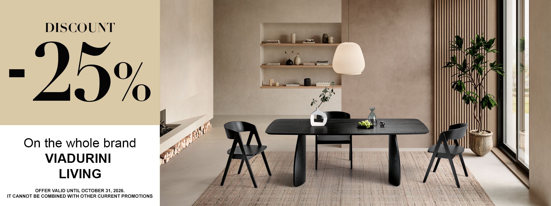 25% VIADURINI LIVING